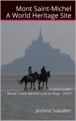 Mont Saint Michel, a World Heritage Site